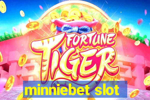 minniebet slot