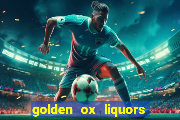 golden ox liquors & wine