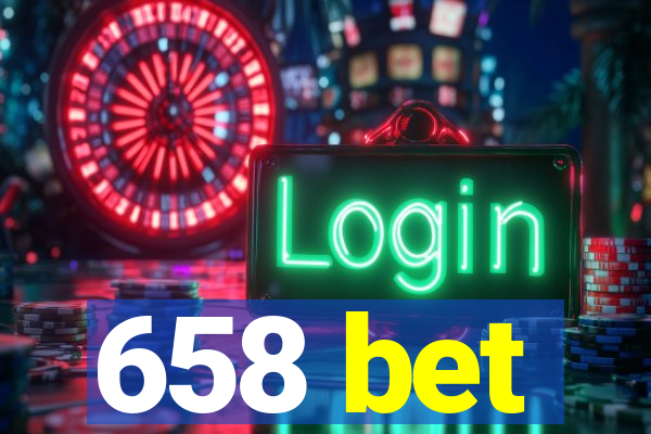 658 bet