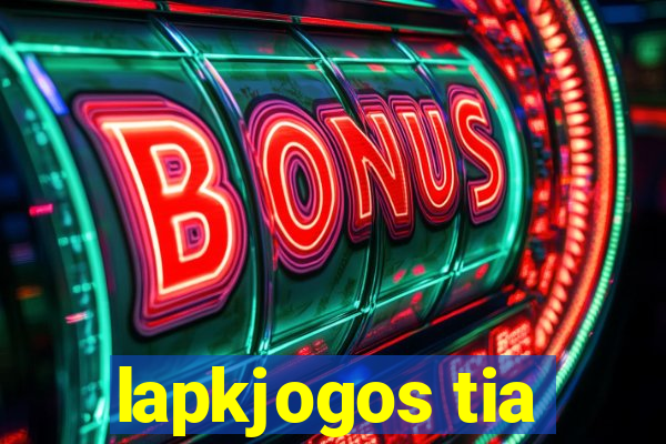 lapkjogos tia