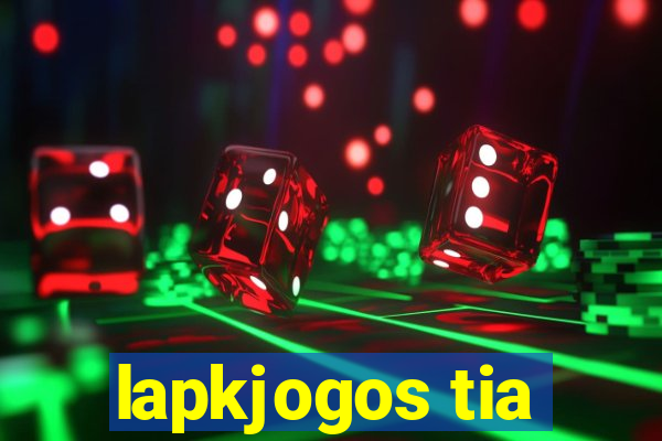 lapkjogos tia