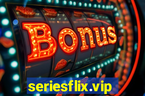 seriesflix.vip