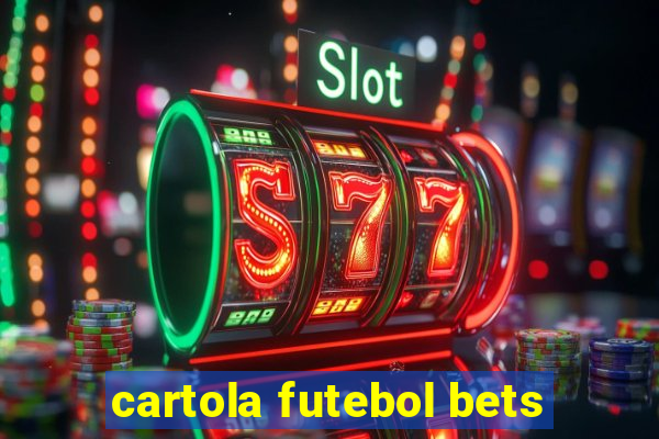 cartola futebol bets