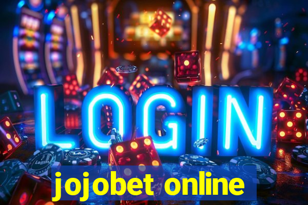 jojobet online