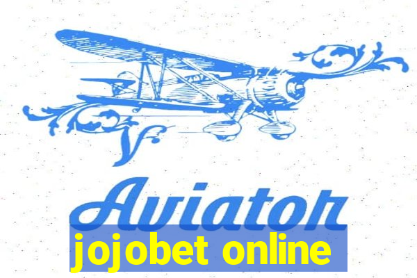 jojobet online