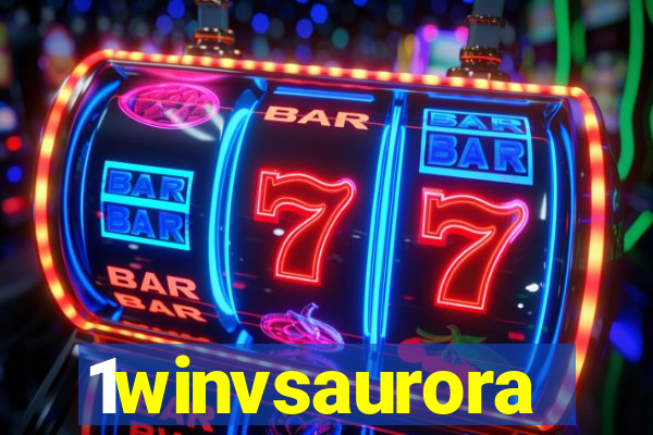 1winvsaurora