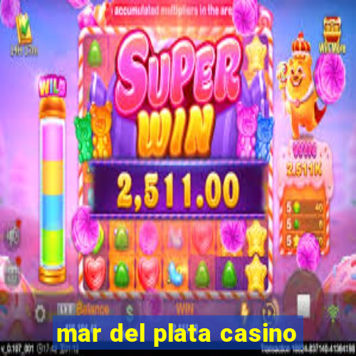 mar del plata casino