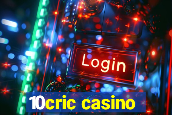 10cric casino