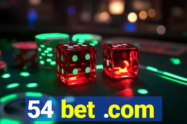 54 bet .com