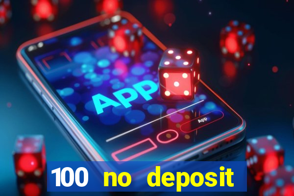 100 no deposit casino bonus codes