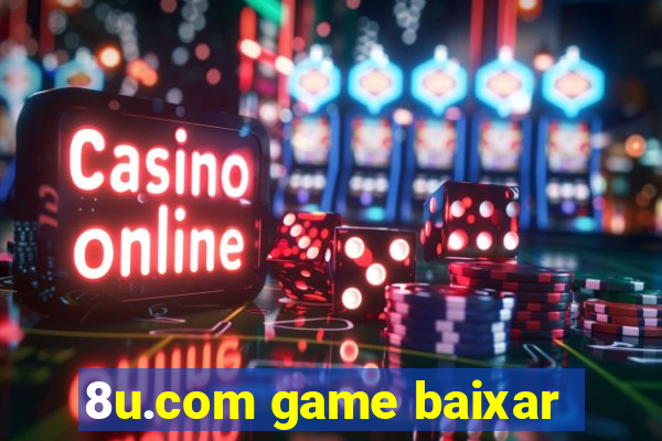 8u.com game baixar