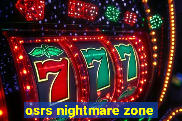 osrs nightmare zone