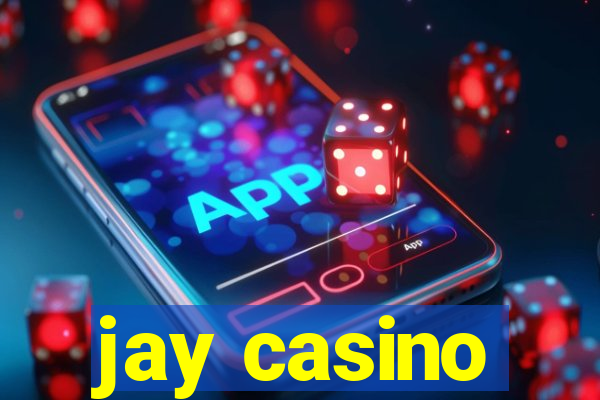 jay casino