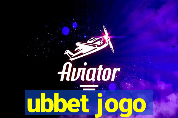 ubbet jogo