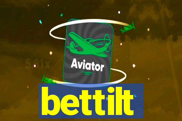 bettilt