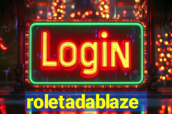 roletadablaze