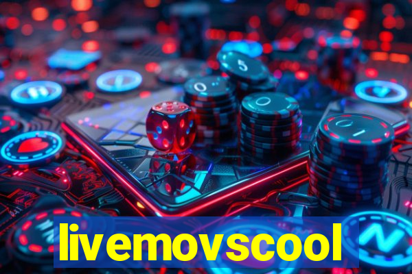 livemovscool