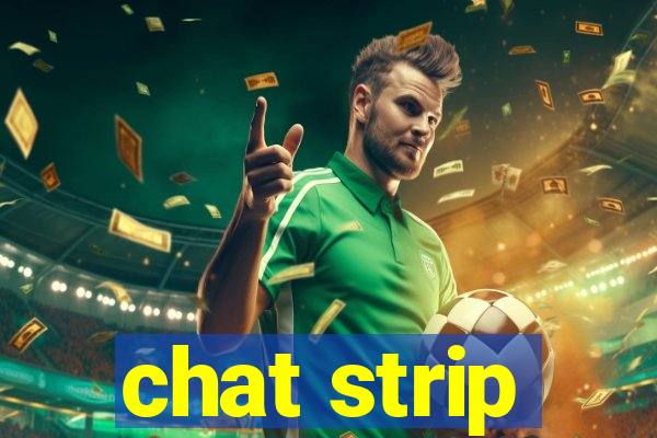 chat strip