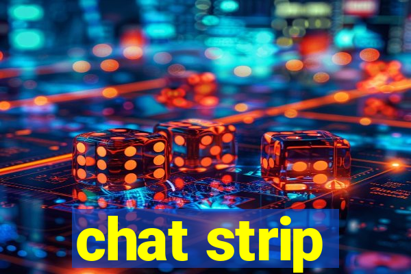 chat strip