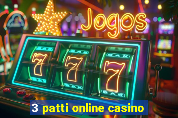 3 patti online casino