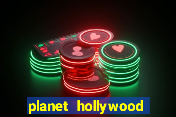 planet hollywood resort and casino las vegas nv