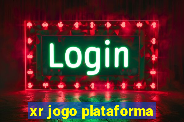 xr jogo plataforma