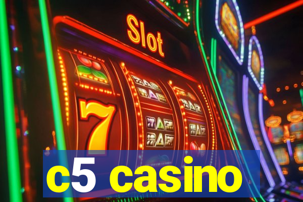 c5 casino