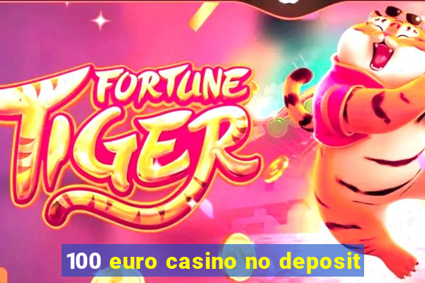 100 euro casino no deposit