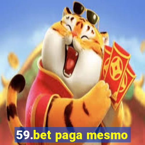 59.bet paga mesmo