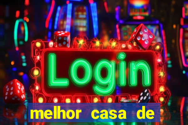 melhor casa de aposta para jogar fortune tiger