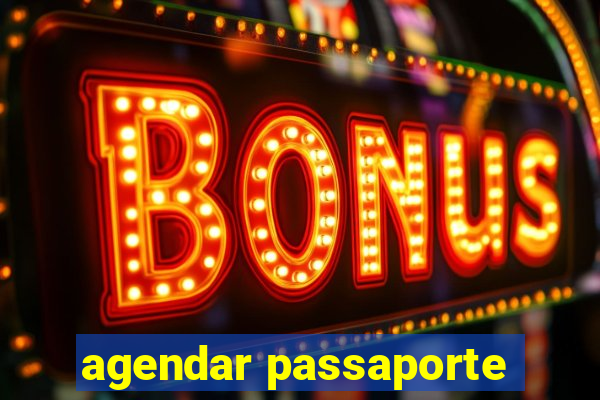 agendar passaporte