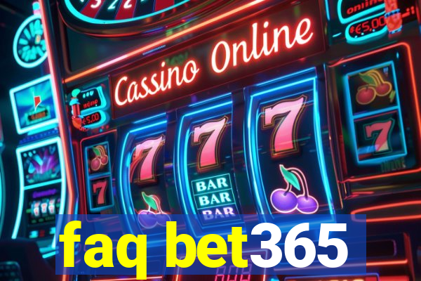 faq bet365