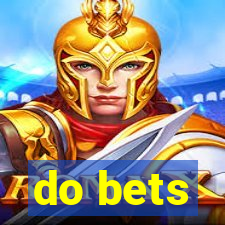 do bets