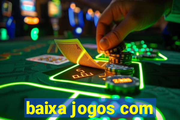 baixa jogos com