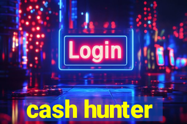 cash hunter