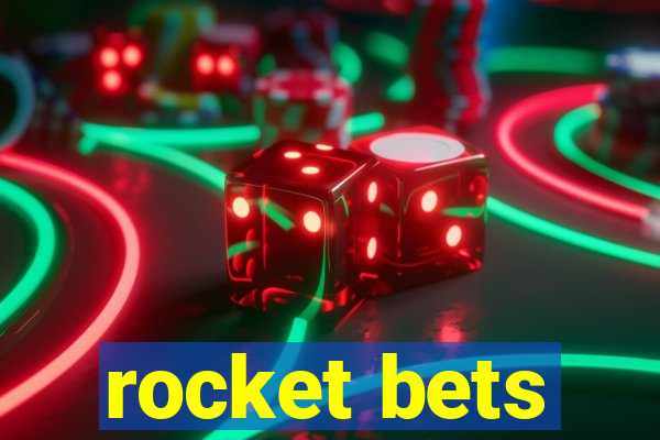 rocket bets