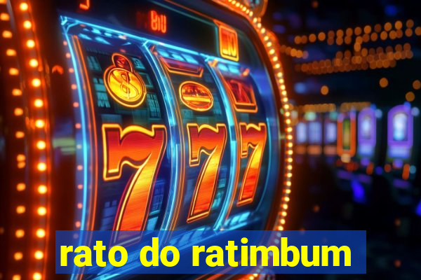 rato do ratimbum