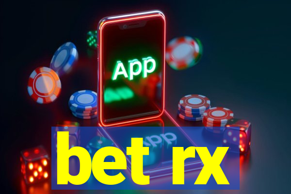 bet rx