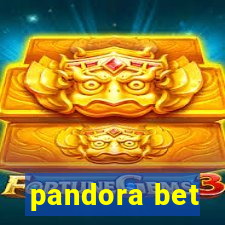 pandora bet