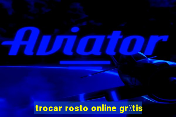 trocar rosto online gr谩tis