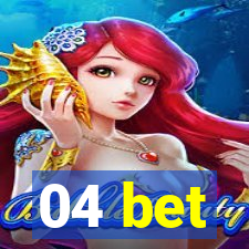 04 bet