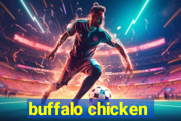 buffalo chicken