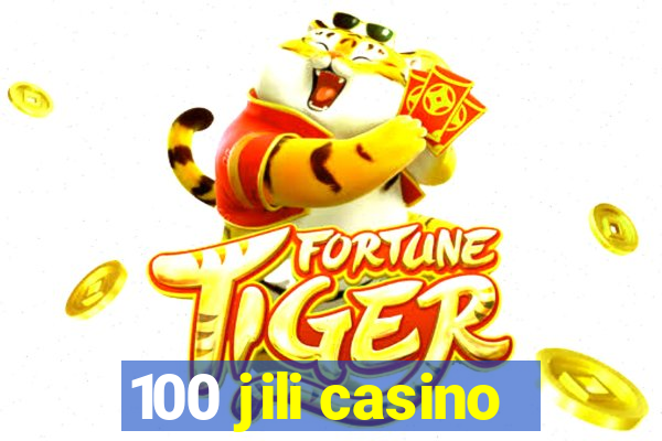 100 jili casino