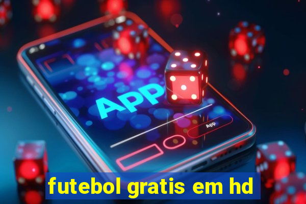 futebol gratis em hd