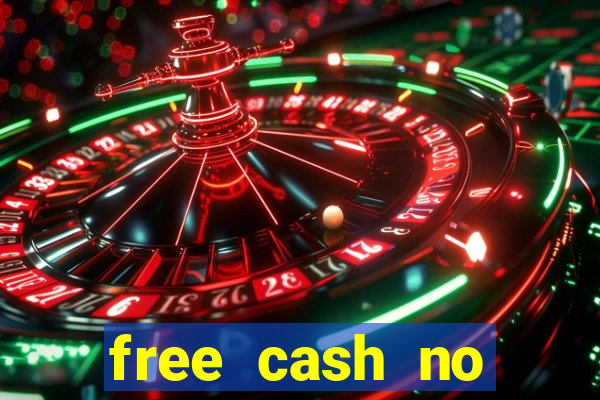 free cash no deposit casino