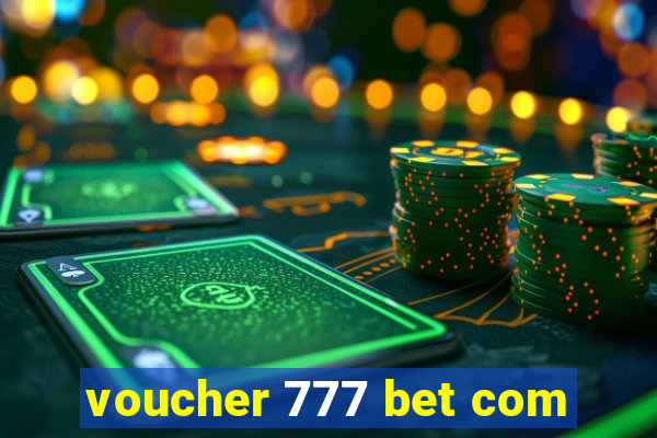 voucher 777 bet com