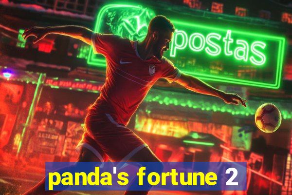 panda's fortune 2