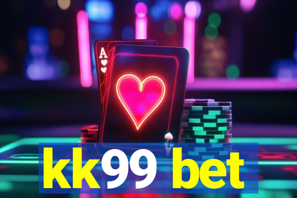 kk99 bet