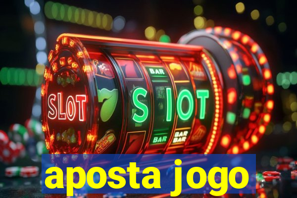 aposta jogo