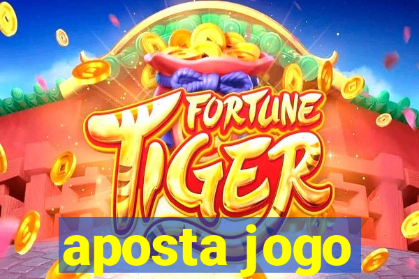 aposta jogo